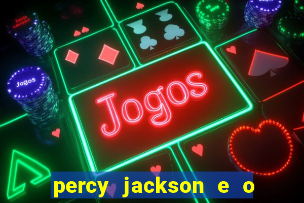 percy jackson e o mar de monstros drive